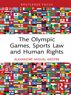cover image of The Olympic Games, Sports Law and Human Rights
